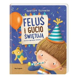 Nasza Księgarnia Pucio - Feluś i Gucio Świętują
